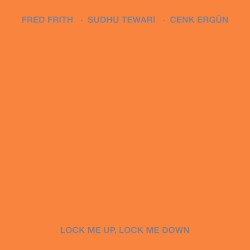 Lock Me Up, Lock Me Down