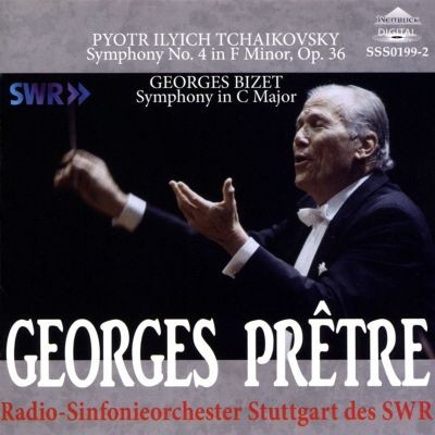 Tchaikovsky: Symphony no. 4 in F minor, op. 36 / Bizet: Symphony in C major