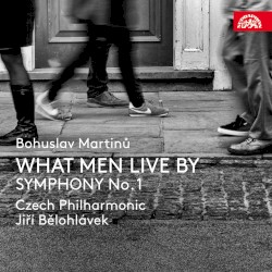 What Men Live By / Symphony no. 1