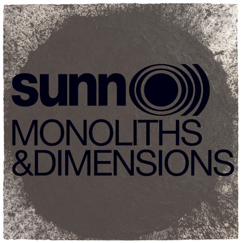 Monoliths & Dimensions