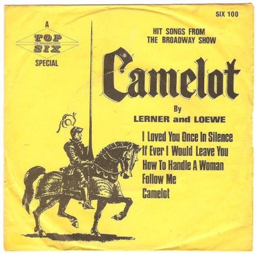Hit Songs From the Broadway Show "Camelot"