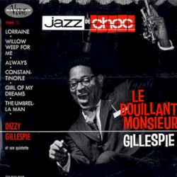 Le Bouillant Monsieur Gillespie