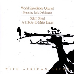 Selim Sivad: A Tribute to Miles Davis