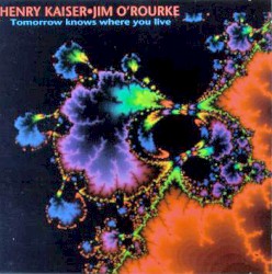 Tomorrow Knows Where You Live