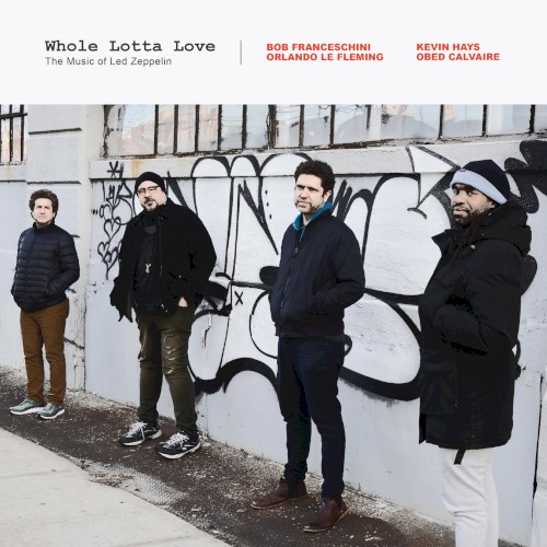 Whole Lotta Love: The Music of Led Zeppelin