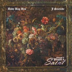 Enough to Plague a Saint