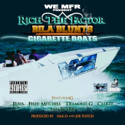 Bila Blunts & Cigarette Boats