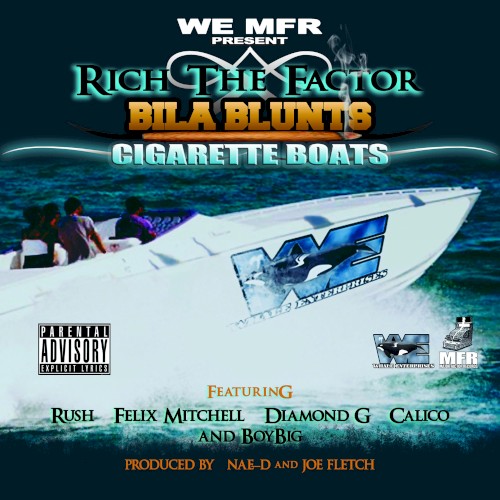 Bila Blunts & Cigarette Boats