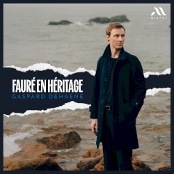 Fauré en héritage