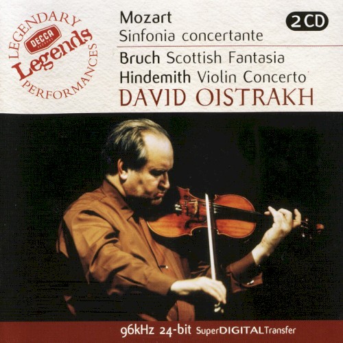 Mozart: Sinfonia concertante / Bruch: Scottish Fantasia / Hindemith: Violin Concerto