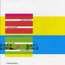Ways Out East - Ways Out West