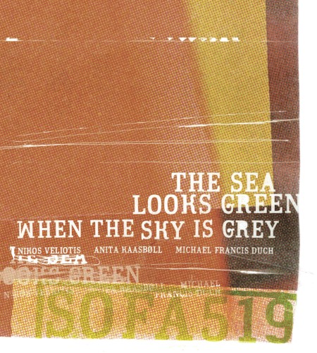 The Sea Looks Green When the Sky Is Grey
