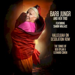 Hallelujah on Desolation Row