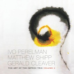 The Art of the Improv Trio, Volume 3