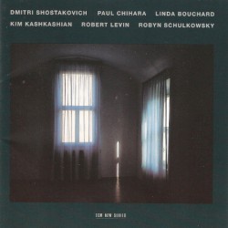 Shostakovich: Viola Sonata / Chihara: Redwood / Bouchard: Pourtinade