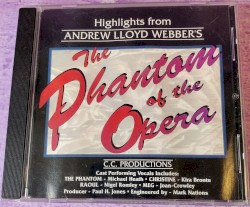 Highlights From Andrew Lloyd Webber's the Phantom of the Opera