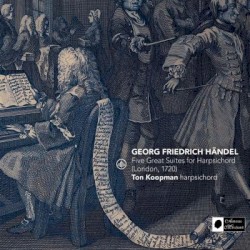 Five Great Suites for Harpsichord (London, 1720)