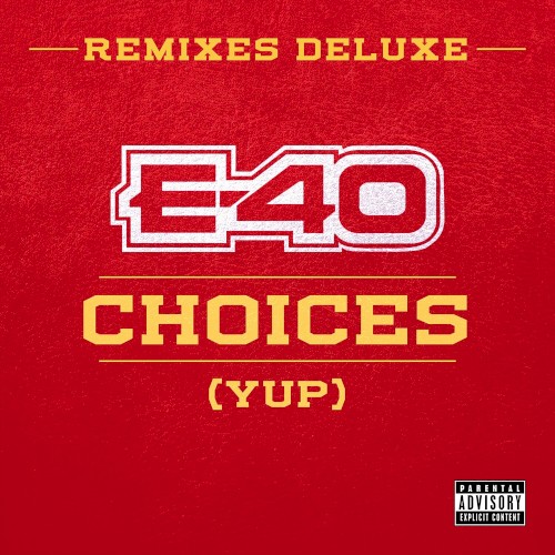 Choices (Yup) (Remixes Deluxe)