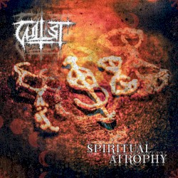 Spiritual Atrophy