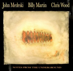 Notes From the Underground