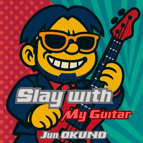 Slay with My Guitar