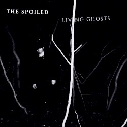 Living Ghosts