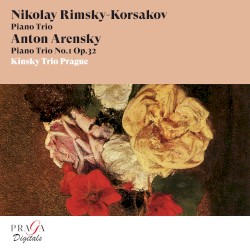 Rimsky‐Korsakov: Piano Trio - Arensky: Piano Trio No. 1