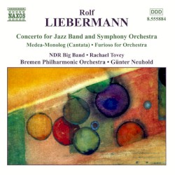 Concerto for Jazz Band and Symphony Orchestra / Medea-Monolog (Cantata) / Furioso for Orchestra