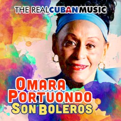 The Real Cuban Music - Son Boleros