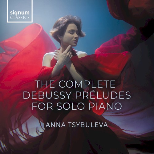 The Complete Debussy: Préludes pour solo piano