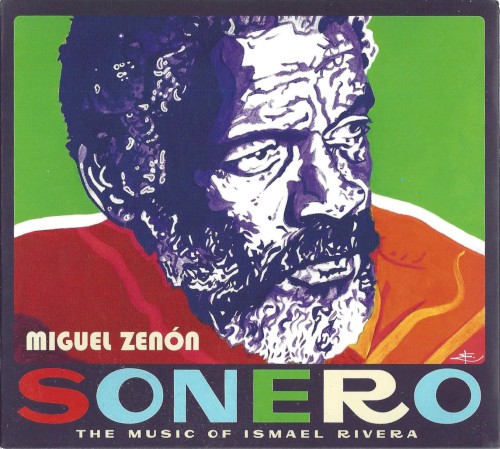 Sonero: The Music of Ismael Rivera