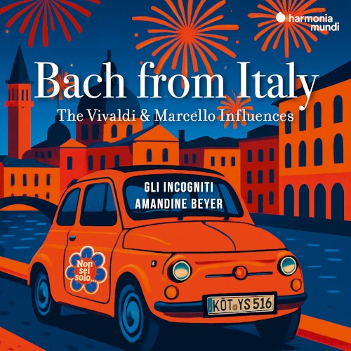 Bach from Italy: The Vivaldi & Marcello Influences