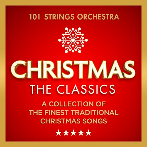 Christmas – The Classics: A Collection of the Finest Traditional Christmas Songs