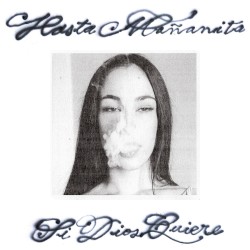 Hasta mañanita si Dios quiere