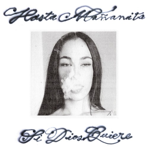 Hasta mañanita si Dios quiere