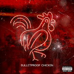 Bulletproof Chicken