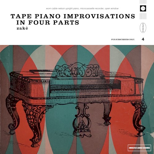 Tape Piano Improvisations in Four Parts