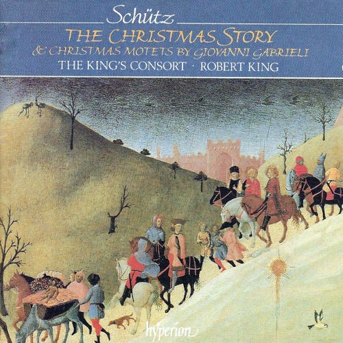 Schütz: The Christmas Story · Gabrieli: Christmas Motets