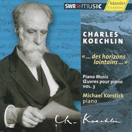 "... des horizons lointains..." - Piano Music, Vol. 3