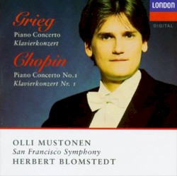 Grieg: Piano Concerto / Chopin: Piano Concerto no. 1