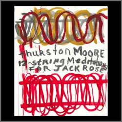 12-String Meditations For Jack Rose