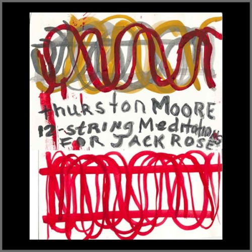 12-String Meditations For Jack Rose