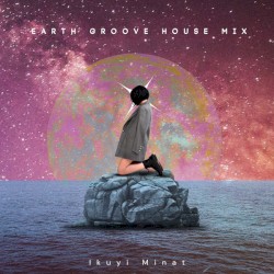 Earth Groove House MIX