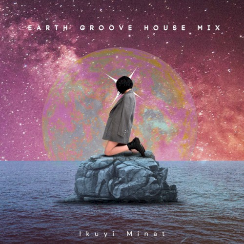 Earth Groove House MIX