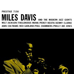 Miles Davis and the Modern Jazz Giants