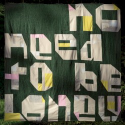 No Need to Be Lonely