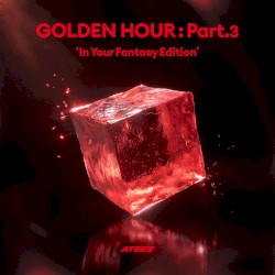 GOLDEN HOUR : Part.3