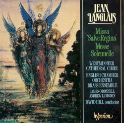 Missa ‘Salve Regina’ / Messe Solennelle