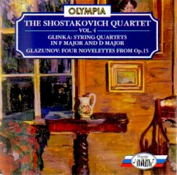 Glinka: String Quartets in F major and D major / Glazunov: Four Novelettes From op. 15