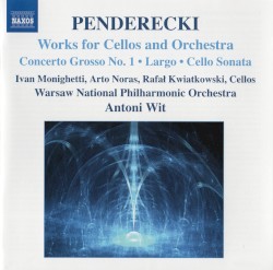 Works for Cellos and Orchestra: Concerto Grosso no. 1 / Largo / Cello Sonata